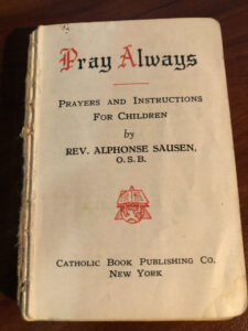 A page from a children's prayer book that says "pray always"